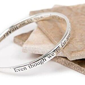 Silver Plated Message Bangle - Even though we're far apart I LOVE you dearly....